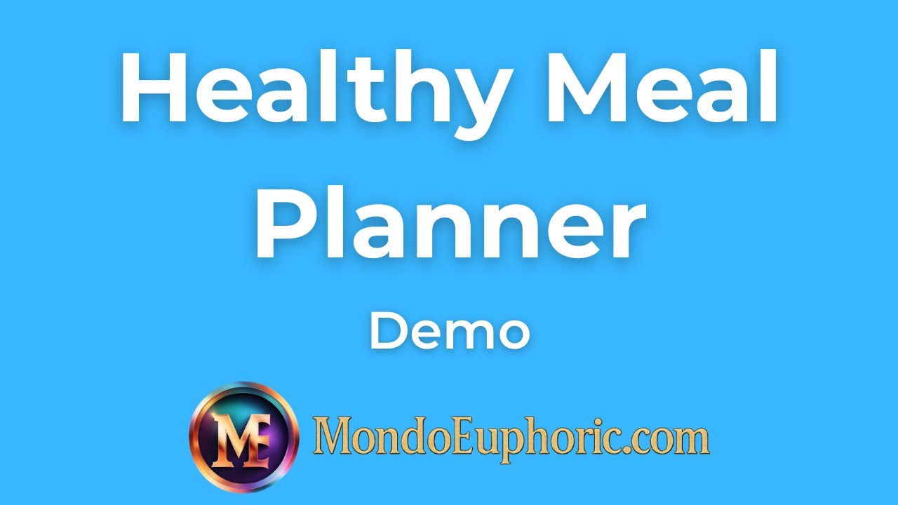 Healthy Meal Planner - Demo Video