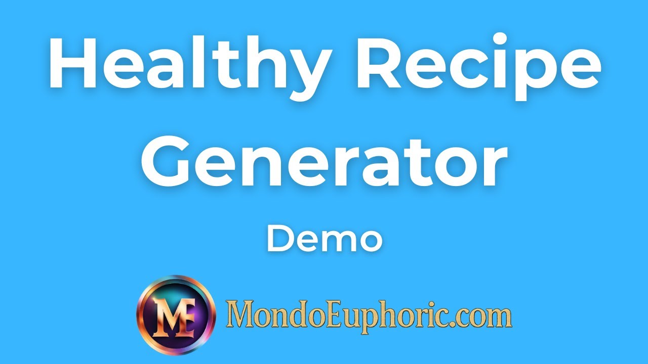 Healthy Recipe Generator - Demo Video